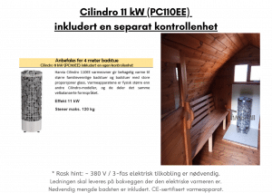 Cilindro 11 kW (PC110EE) inkludert en separat kontrollenhet for utendørs badstue