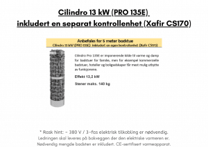 Cilindro 13 kW (PRO 135E) inkludert en separat kontrollenhet (Xafir CS170) for utendørs badstue