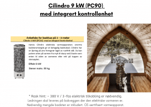 Cilindro 9 kW (PC90) med integrert kontrollenhet (allerede inkludert) for utendørs badstue