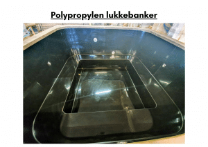 Polypropylen lukkebanker for rektangulær badestamp