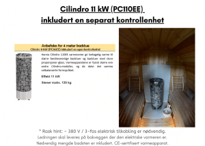Cilindro 11 kW (PC110EE) inkludert en separat kontrollenhet til tunsa badstuen