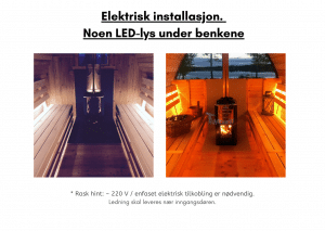 Elektrisk installasjon. Noen LED lys under benkene til tunsa badstuen