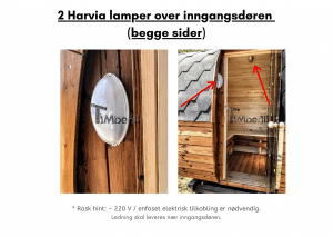 2 Harvia lamper over inngangsdøren (begge sider) for rektangulær badstue