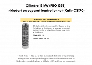 Cilindro 13 kW (PRO 135E) inkludert en separat kontrollenhet (Xafir CS170) for rektangulær badstue